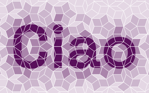 The word Ciao set into a tiling of rhombi that never repeats.